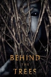 Behind the Trees online film izle